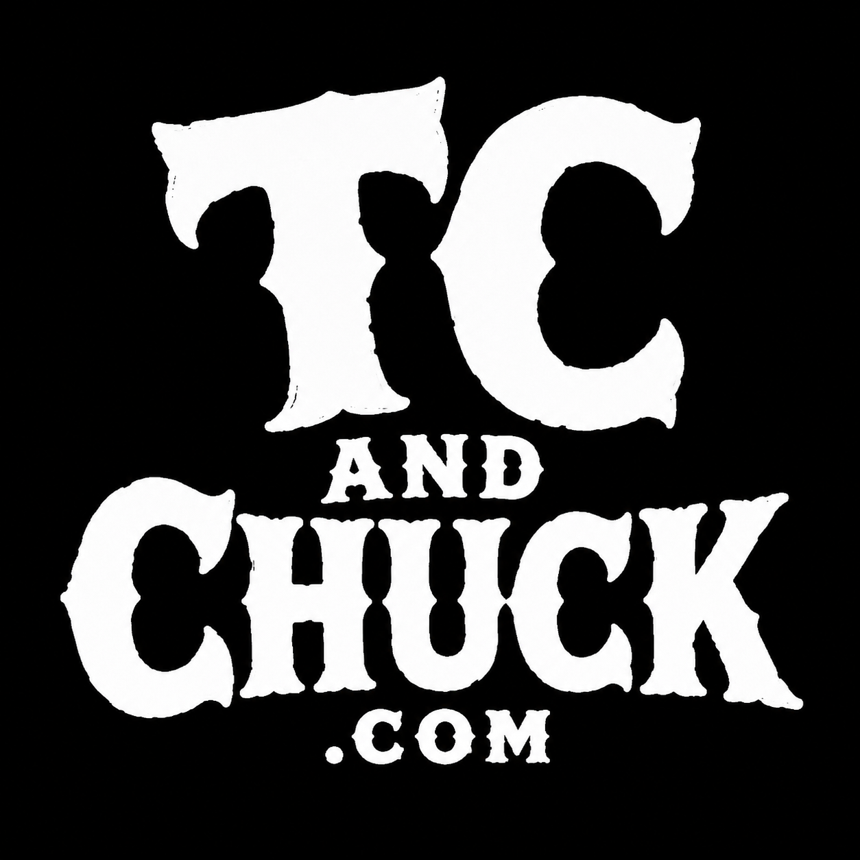 Show artwork with the TC and Chuck lettering in a distressed white typeface on black